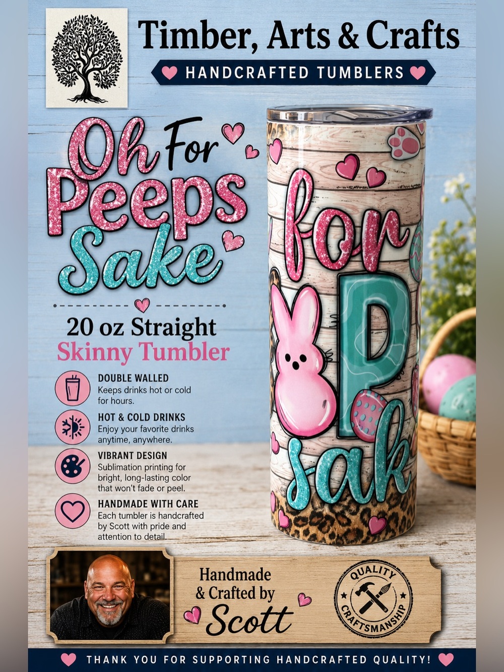 “Oh For Peeps Sake” 20 oz Straight Skinny Tumbler